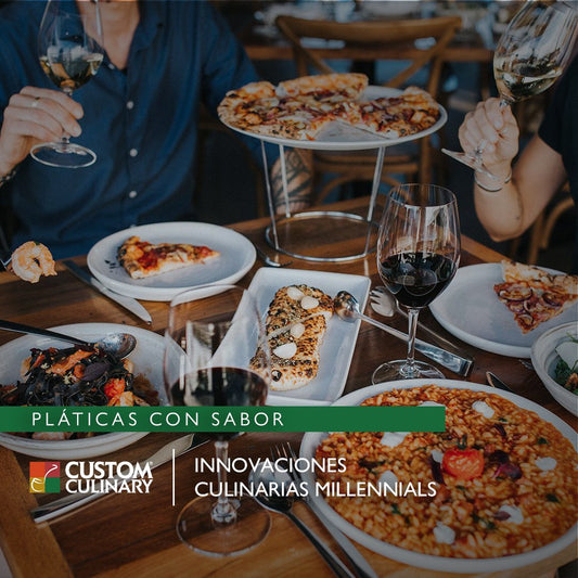 Pláticas con Sabor: Innovación Culinaria Millennial - Custom Culinary México