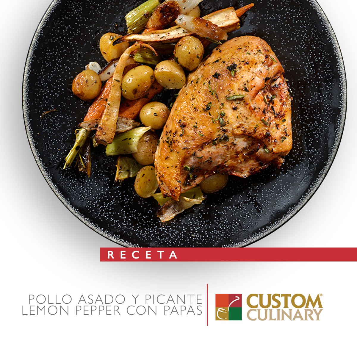 POLLO ASADO Y PICANTE LEMON PEPPER CON PAPAS - Custom Culinary México